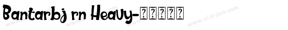 Bantarbj rn Heavy字体转换